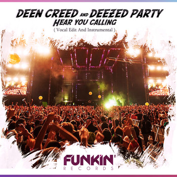 Deen Creed & Deezed Party - Hear You Calling