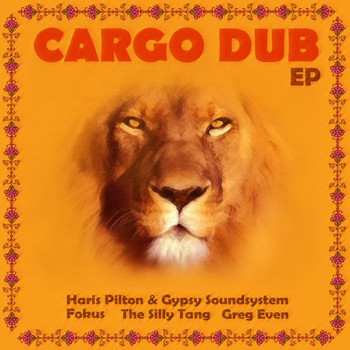 Haris Pilton & Gypsy Soundsystem - Cargo Dub