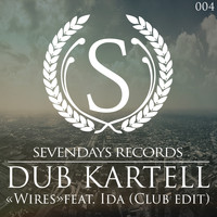 Dub Kartell - Wires (Club Edit)