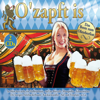 Various Artists - O'zapft is: Das Beste aus 200 Jahren Oktoberfest