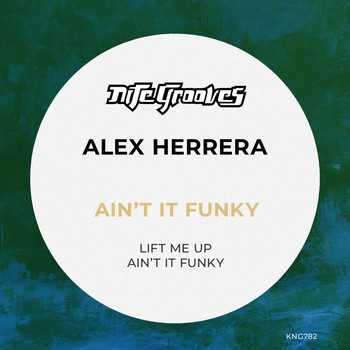 Alex Herrera - Ain't It Funky