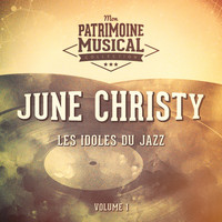 June Christy - Les Idoles Du Jazz: June Christy, Vol. 1