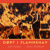 Adi Pasha - Døpt i flammehav