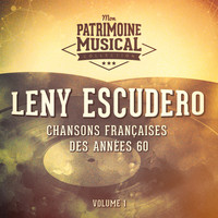 Leny Escudero - Chansons françaises des années 60 : leny escudero, vol. 1