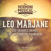 Léo Marjane - Les grandes dames de la chanson française : léo marjane, vol. 1