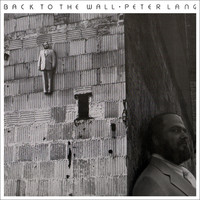 Peter Lang - Back To The Wall