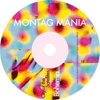 Montag Mania - City of the Satellites / Bohemia - Single