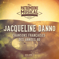 Jacqueline Danno - Chansons françaises des années 60 : jacqueline danno, vol. 1
