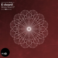 E-Dward! - Wrong Street EP