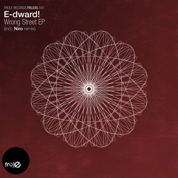 E-Dward! - Wrong Street EP