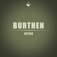 Burthen - Intro