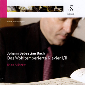 Erling R. Eriksen - Johann Sebastian Bach: Das Wohltemperierte Klavier I/Ii