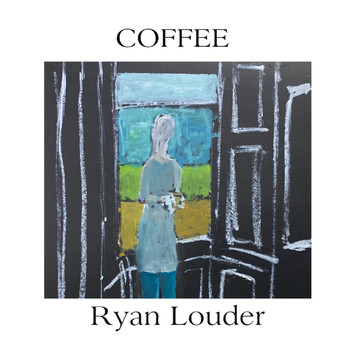 Ryan Louder - Coffee