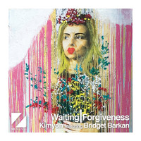 Kimyon - Waiting | Forgiveness