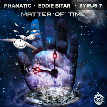 Eddie Bitar, Phanatic & Zyrus7 - Matter of Time (Extended Mix)