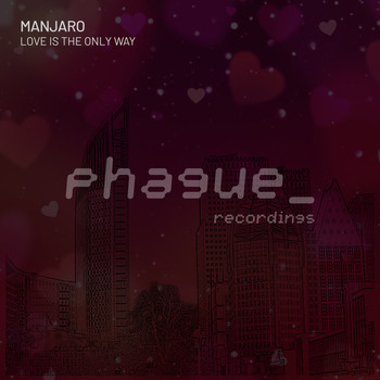 Manjaro - Love is the only way
