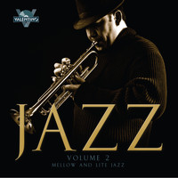 Valentino - Jazz, Vol. 2: Mellow and Lite Jazz