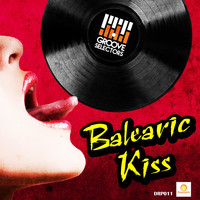 Groove Selectors - Balearic Kiss