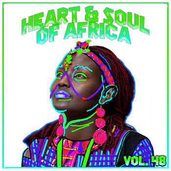 Various Artists - Heart and Soul of Africa Vol, 48