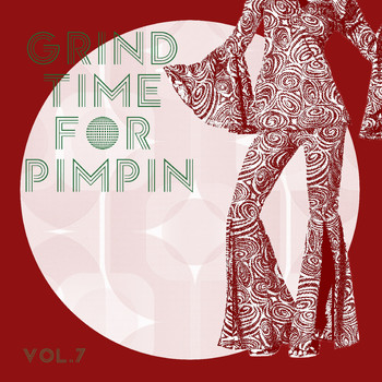 Various Artists - Grind Time For Pimpin Vol, 7