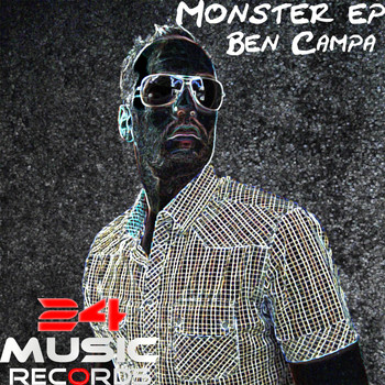 Ben Campa - Monster EP