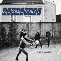Kosmonavt - Vår Bakgård