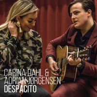 Carina Dahl, Adrian Jørgensen - Despacito