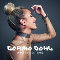 Carina Dahl - Waste No Time