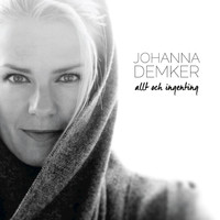 Johanna Demker - Allt och ingenting