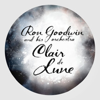 Ron Goodwin And His Orchestra - Clair De Lune