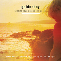 Goldenboy - Sending Love Across the Waters
