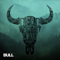 Bull - Dead for so Long
