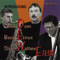 D.E.W. East - Introducing D.E.W. East