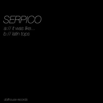 Serpico - It Was Like…
