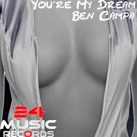 Ben Campa - You're My Dream