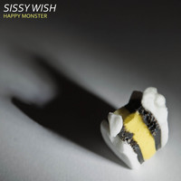 Sissy Wish - Happy Monster