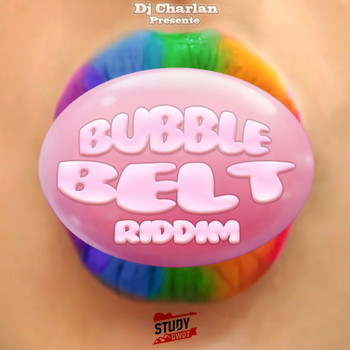Various Artists - Bubble Belt Riddim (Explicit)