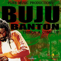 Buju Banton - Things a Come Up (Explicit)