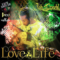 Jah Izrehl - Love & Life - Single (Explicit)