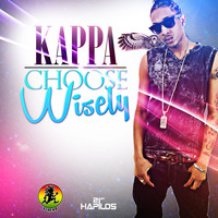 Kappa - Choose Wisely - Single