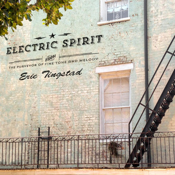 Eric Tingstad - Electric Spirit