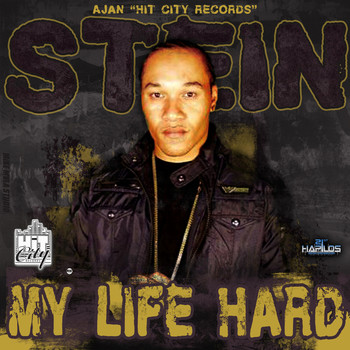 Stein - My Life Hard