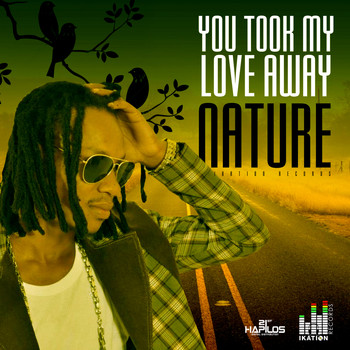Nature - You Took My Love Away - Single