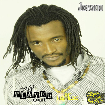 Jehvauri - All Played Out - Single