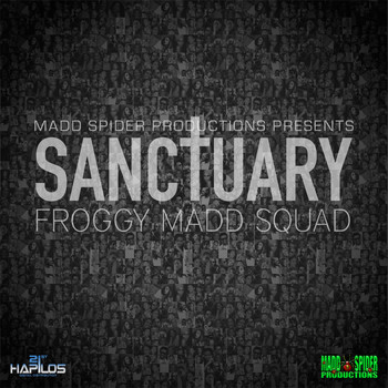 Froggy Maddsquad - Sanctuary