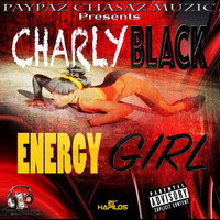 Charly Black - Energy Girl - Single (Explicit)