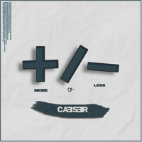 Caeser - More or Less