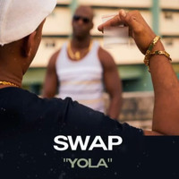 SWAP - Yola (Explicit)