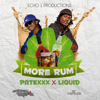 Patexxx & Liquid - More Rum
