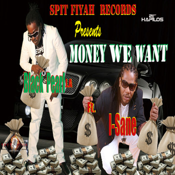 Black Pearl - Money We Want - Single